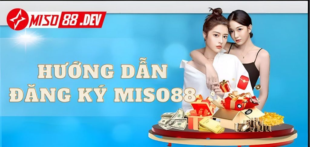 Đăng ký Miso88