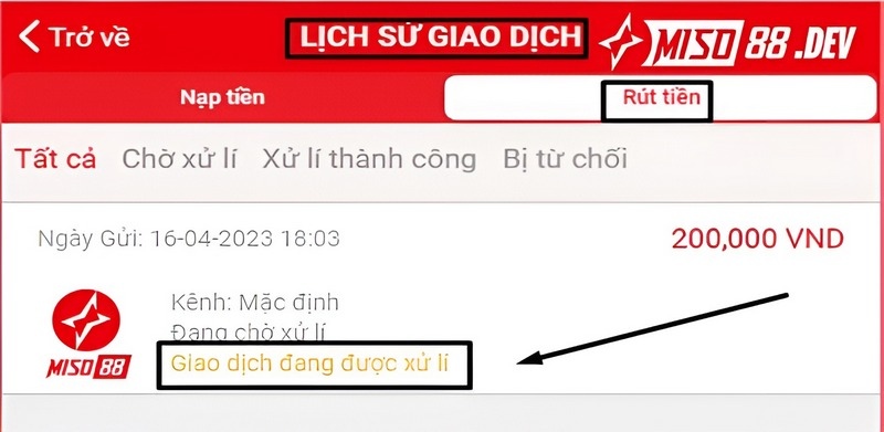 Xác nhận giao dịch và chờ xử lý Miso88